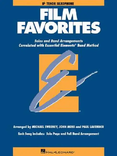 Film Favorites: Tenor Sax by Hal Leonard Corp, Michael Sweeney, John Moss