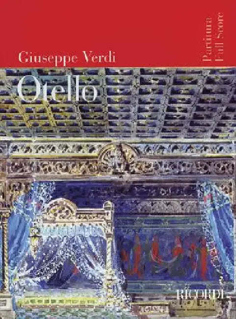 Giuseppe Verdi - Otello by Giuseppe Verdi