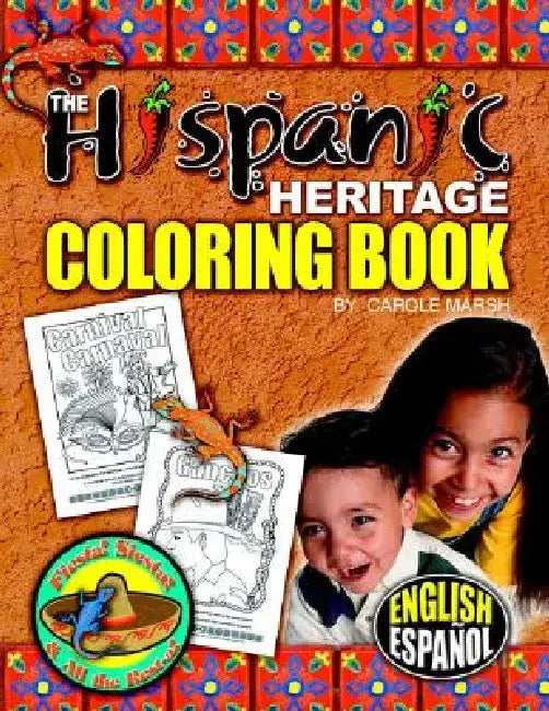 Hispanic Heritage Coloring Book by Carole Marsh
