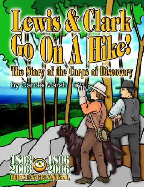 Lewis & Clark Go on a Hike by Carole Marsh