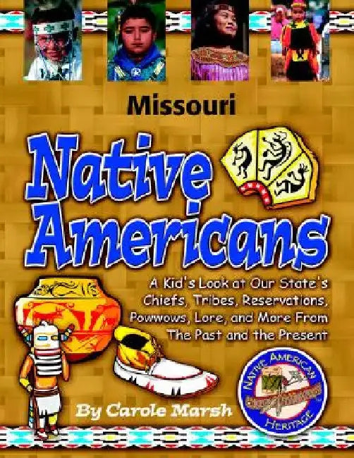 Missouri Indians (Paperback) by Carole Marsh