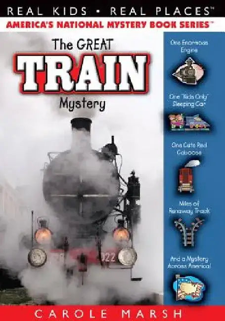 The Great Train Mystery by Carole Marsh