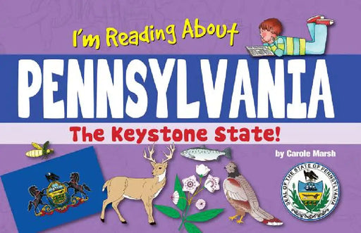 I'm Reading about Pennsylvania by Carole Marsh