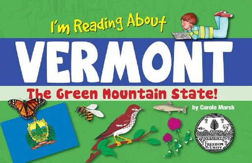I'm Reading about Vermont by Carole Marsh