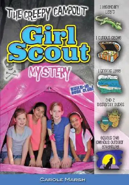 The Creepy Campout Girl Scout Mystery by Carole Marsh