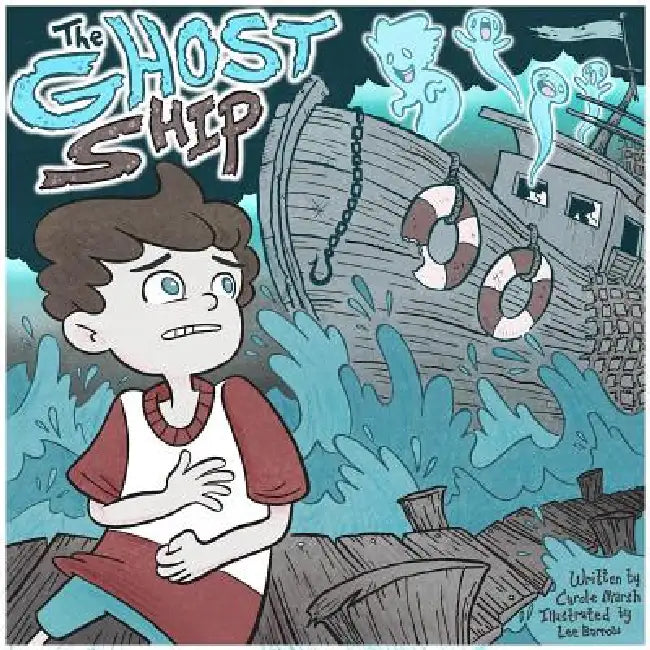 The Ghost Ship by Carole Marsh-Longmeyer