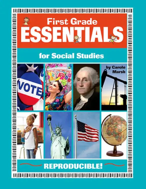 First Grade Essentials for Social Studies: Everything You Need - In One Great Resource! by Carole Marsh