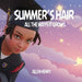 Summer's Hair: All The Ways It Grows by Allen Henry