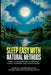 Sleep Easy with Natural Methods: Simple, science-backed ways to restful sleep. No pills, No gimmicks. Easy to follow sleep tips. by Venkata L. Buddharaju