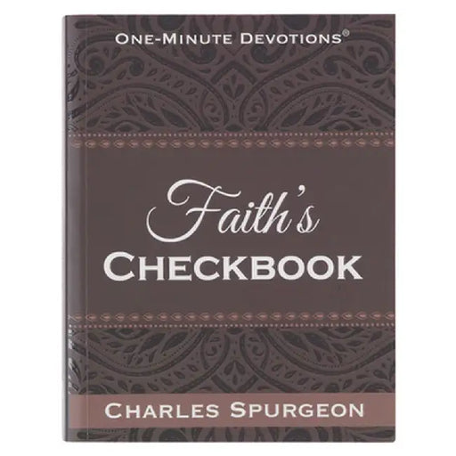 One Minute Devotions: Faith's Checkbook by Christian Art Gifts
