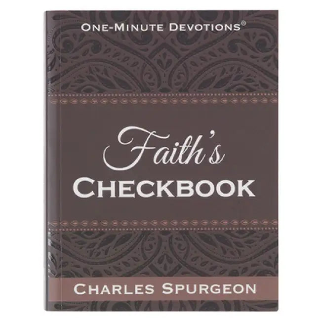 One Minute Devotions: Faith's Checkbook by Christian Art Gifts