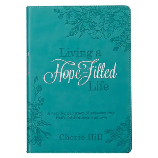Living a Hope-Filled Life Devotional by Christian Art Gifts