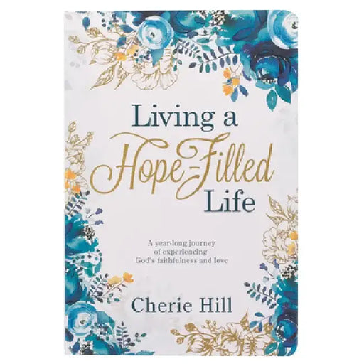 Living a Hope-Filled Life Devotional by Christian Art Gifts