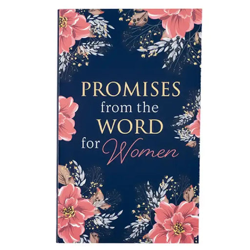Promises from the Word for Women by Christian Art Gifts