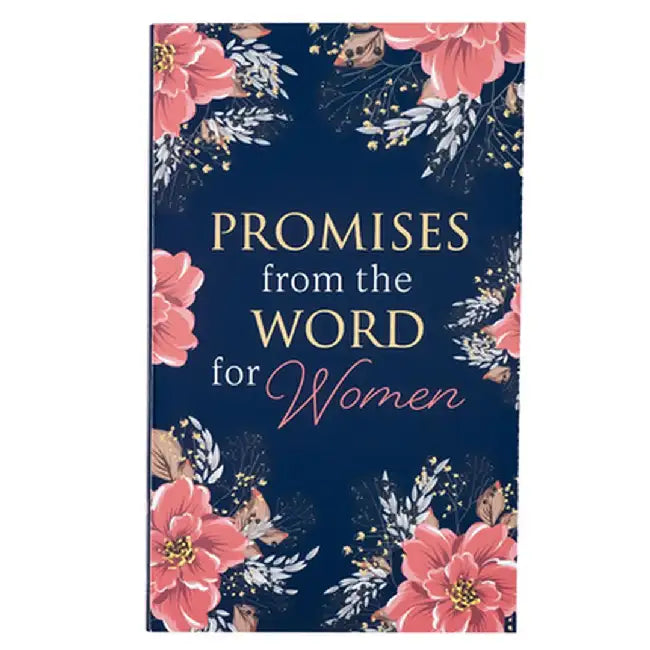 Promises from the Word for Women by Christian Art Gifts