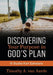 Discovering Your Purpose in God's Plan by Timothy Van Aarde