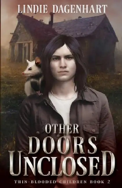 Other Doors Unclosed by Lindie Dagenhart