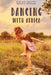 Dancing With Africa by Lindy Rorke