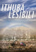 Ithuba Lesisili by Kwenzakwenkosi M. Mdletshe