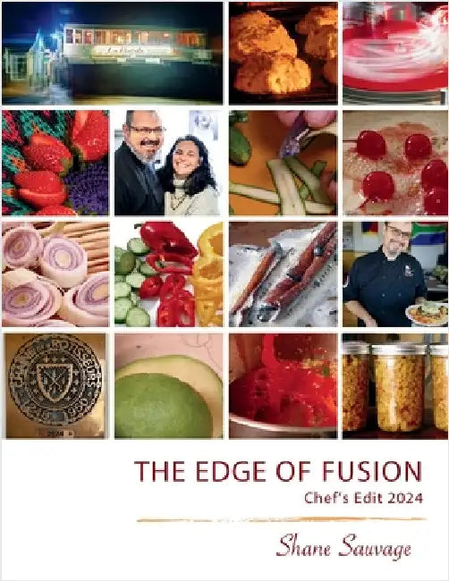 The Edge of Fusion: Chef's Edit 2024 by Sauvage, Shane