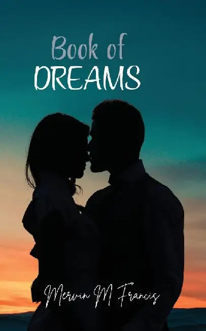 Book of Dreams by Mervin M. Francis