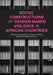 Social Constructions of Gender-Based Violence in African Countries by Tinuade Adekunbi Ojo, Tanusha Raniga, Samson Sambian Konlan