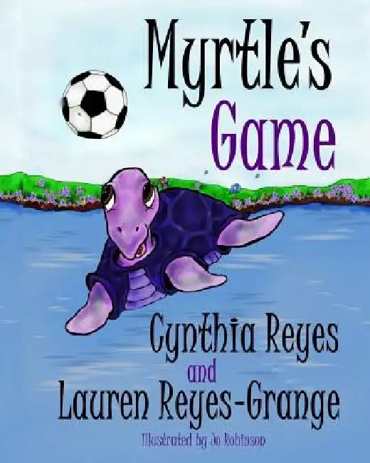 Myrtle's Game by Lauren Reyes-Grange