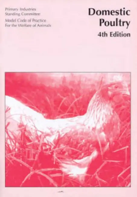 Model Code of Practice for the Welfare of Animals: Domestic Poultry by Pisc