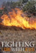 Burning Issues: Sustainability and Management of Australia's Southern Forests by Mark Adams, Peter Attiwill