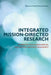 Integrated Mission-directed Research: Experiences from Environmental and Natural Resource Management by Wendy Proctor