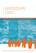 Landscape Logic: Integrating Science for Landscape Management by Allan Curtis, Anthony Jakeman, James McKee