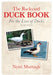 The Backyard Duck Book: For the Love of Ducks by Nyiri Murtagh