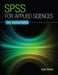 SPSS for Applied Sciences: Basic Statistical Testing by Cole Davis