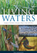 Living Waters: Ecology of Animals in Swamps, Rivers, Lakes and Dams by Nick Romanowski