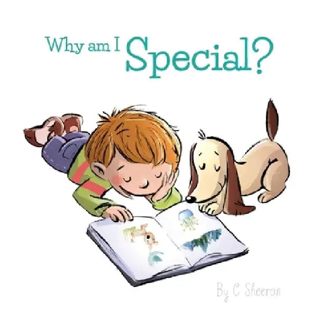 Why Am I Special? by C. Sheeran