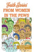 Faith Stories from Women in the Pews by Jennifer Lang