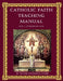 Catholic Faith Teaching Manual - Level 3: Intermediary Level by Father Raymond Taouk