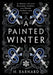 A Painted Winter by H. Barnard