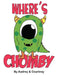 Where's Chomby? by Audrey Audrey Parsons