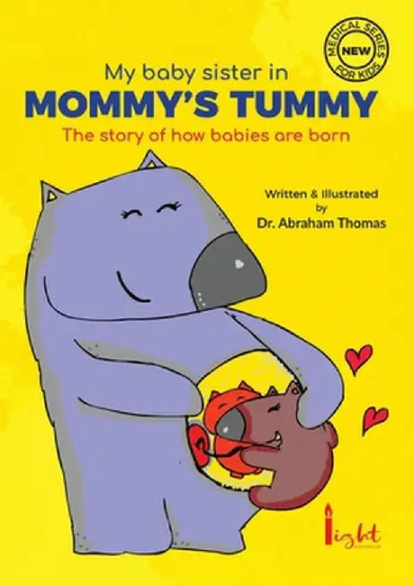 My Baby sister in Mommy's Tummy by Abraham Thomas