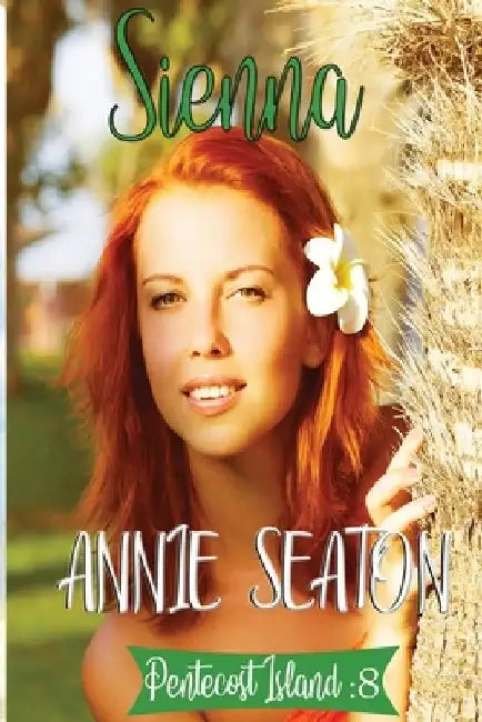 Sienna by Annie Seaton