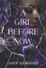 A Girl Before Now by Andy Lee Barnes