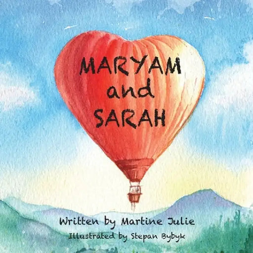 Maryam and Sarah by Martine Julie