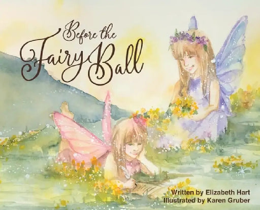 Before the Fairy Ball by Elizabeth Hart