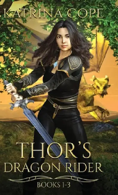 Thor's Dragon Rider: Books 1 - 3 by Katrina Cope