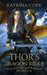 Thor's Dragon Rider: Books 4 - 6 by Katrina Cope