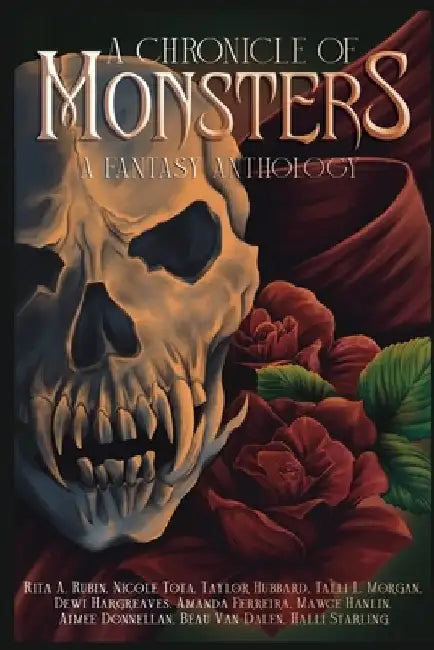 A Chronicle of Monsters: A Fantasy Anthology by Rita A. Rubin
