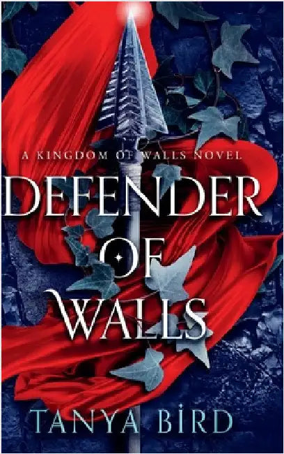 Defender of Walls by Bird, Tanya