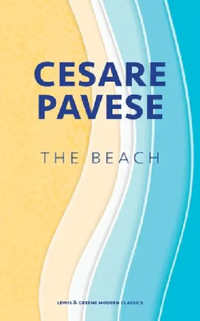 The Beach by Cesare Pavese, Ben Sharafski