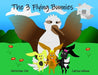 The 3 Flying Bunnies by Christine Oei
